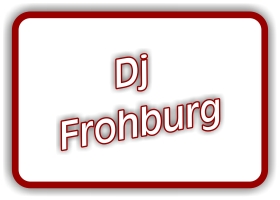 dj frohburg